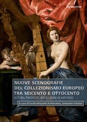 Cover von Nuove scenografie del collezionismo europeo tra Seicento e Ottocento