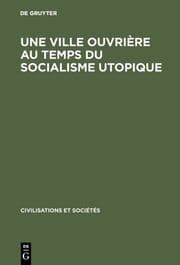 Cover von Une ville ouvrière au temps du socialisme utopique