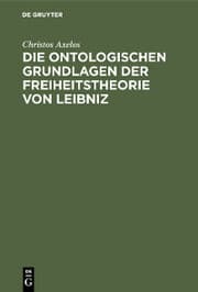 Cover von Die ontologischen Grundlagen der Freiheitstheorie von Leibniz