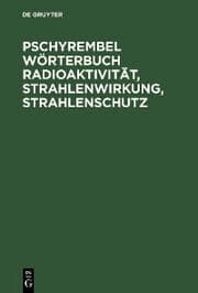 Cover von Pschyrembel Wörterbuch Radioaktivität, Strahlenwirkung, Strahlenschutz
