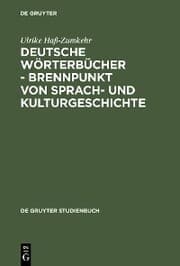 Cover von Deutsche Wörterbücher - Brennpunkt von Sprach- und Kulturgeschichte