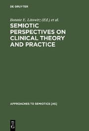 Cover von Semiotic Perspectives on Clinical Theory and Practice