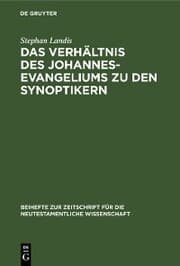 Cover von Das Verhältnis des Johannesevangeliums zu den Synoptikern