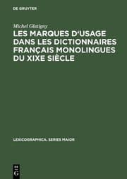 Cover von Les marques d'usage dans les dictionnaires français monolingues du XIXe siècle