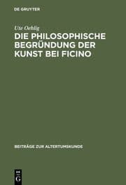 Cover von Die philosophische Begründung der Kunst bei Ficino