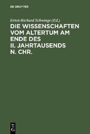 Cover von Die Wissenschaften vom Altertum am Ende des II. Jahrtausends n. Chr.