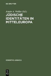 Cover von Jüdische Identitäten in Mitteleuropa