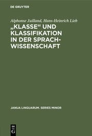 Cover von Klasse und Klassifikation in der Sprachwissenschaft
