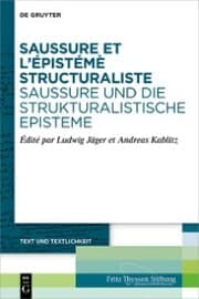 Cover von Saussure et l'épistémè structuraliste. Saussure und die strukturalistische Episteme