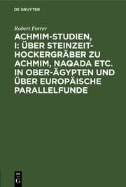 Cover von Über Steinzeit-Hockergräber zu Achmim, Naqada etc.in Ober-Ägypten und über europäische Parallelfunde