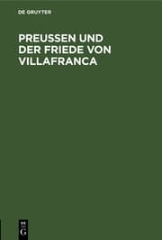 Cover von Preussen und der Friede von Villafranca