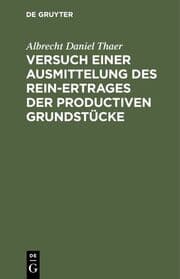Cover von Versuch einer Ausmittelung des Rein-Ertrages der productiven Grundstücke