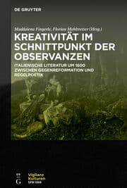 Cover von Kreativität im Schnittpunkt der Observanzen/ Creatività e osservanza