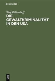 Cover von Die Gewaltkriminalität in den USA
