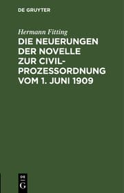 Cover von Die Neuerungen der Novelle zur Civilprozeßordnung vom 1.Juni 1909 ...