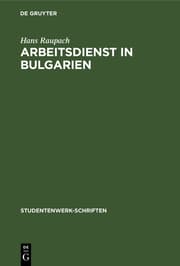 Cover von Arbeitsdienst in Bulgarien