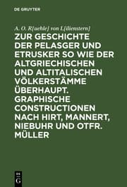 Cover von Zur Geschichte der Pelasger und Etrusker so wie der altgriechischen und altitalischen Völkerstämme überhaupt : graphische Constructionen nach Hirt, Mannert, Niebuhr und Otfr.Müller