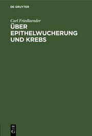 Cover von Über Epithelwucherung und Krebs