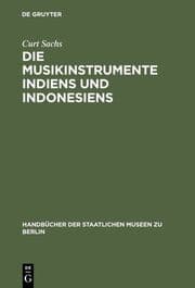 Cover von Die Musikinstrumente Indiens und Indonesiens
