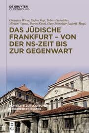 Cover von Das jüdische Frankfurt - von der NS-Zeit bis zur Gegenwart