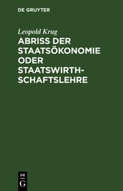 Cover von Abriß der Staatsökonomie oder Staatswirthschaftslehre
