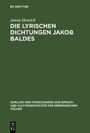 Cover von Die lyrischen Dichtungen Jakob Baldes