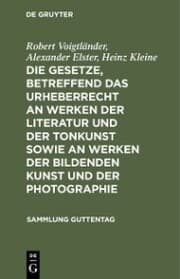 Cover von Die Gesetze, betreffend das Urheberrecht an Werken der Literatur und der Tonkunst sowie an Werken der bildenden Kunst und der Photographie