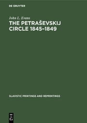 Cover von The Petra¿evskij circle 1845-1849