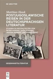 Cover von Postjugoslawische Reisen in der deutschsprachigen Literatur