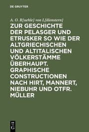 Cover von Zur Geschichte der Pelasger und Etrusker so wie der altgriechischen und altitalischen Völkerstämme überhaupt. Graphische Constructionen nach Hirt, Mannert, Niebuhr und Otfr. Müller