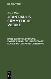 Cover von Erste Lieferung. Zweiter Band: Die unsichtbare Loge. Eine Lebensbeschreibung