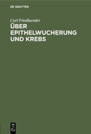 Cover von Über Epithelwucherung und Krebs