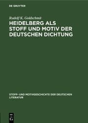 Cover von Heidelberg als Stoff und Motiv der deutschen Dichtung