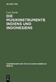 Cover von Die Musikinstrumente Indiens und Indonesiens