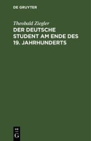 Cover von Der deutsche Student am Ende des 19. Jahrhunderts