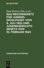 Cover von Das Reichsgesetz für Jugendwohlfahrt vom 9. Juli 1922 und Jugendgerichtsgesetz vom 16. Februar 1923