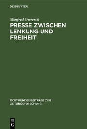 Cover von Presse zwischen Lenkung und Freiheit