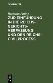 Cover von Zur Einführung in die Reichs-Gerichtsverfassung und den Reichs-Civilproceß