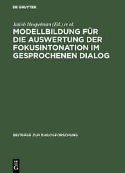 Cover von Modellbildung für die Auswertung der Fokusintonation im gesprochenen Dialog