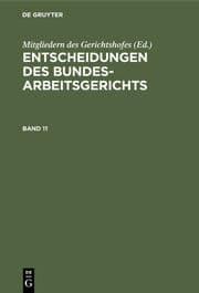 Cover von Entscheidungen des Bundesarbeitsgerichts. Band 11