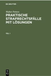 Cover von Walter Petters: Praktische Strafrechtsfälle mit Lösungen. Teil 1