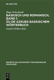 Cover von Baskisch und Romanisch, Band 1: Zu de Azkues Baskischem Wörterbuch