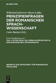 Cover von Peter Skok: Die Verbalkomposition in der romanischen Toponomastik