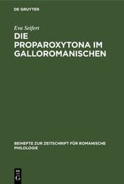Cover von Die Proparoxytona im Galloromanischen