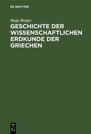 Cover von Geschichte der wissenschaftlichen Erdkunde der Griechen