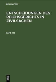 Cover von Entscheidungen des Reichsgerichts in Zivilsachen. Band 122