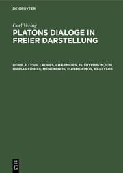 Cover von Lysis, Laches, Charmides, Euthyphron, Ion, Hippias I und II, Menexenos, Euthydemos, Kratylos