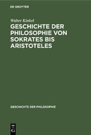 Cover von Geschichte der Philosophie von Sokrates bis Aristoteles