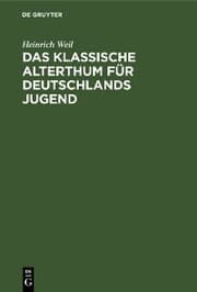 Cover von Das Klassische Alterthum für Deutschlands Jugend
