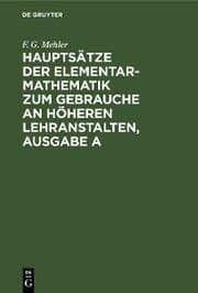 Cover von Hauptsätze der Elementar-Mathematik zum Gebrauche an höheren Lehranstalten, Ausgabe A